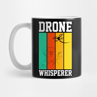 Drone Whisperer I Drone Pilot I Drone Mug